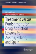 کتاب Treatment versus Punishment for Drug Addiction : Lessons from Austria, Poland, and Spain