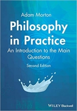 کتاب سایکولوژی این پرکتیس اینتروداکشن تو مین کوزشن ویرایش دوم Philosophy in Practice: An Introduction to the Main Questions, 2nd