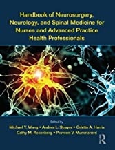 کتاب هندبوک آف نوروسرجری نورولوژی اند اسپاینال مدیسین Handbook of Neurosurgery, Neurology, and Spinal Medicine for Nurses and Ad