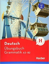 کتاب گرامر آلمانی Deutsch Ubungsbuch Grammatik A2 B2