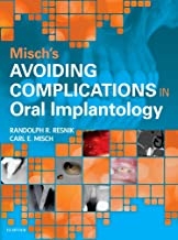 کتاب آویدینگ کامپلیکیشنز این اورال ایمپلنتولوژی Misch’s Avoiding Complications in Oral Implantology 1st Edition2017