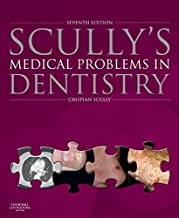 کتاب اسکالیز مدیکال پرابلمز این دنتیستری Scully’s Medical Problems in Dentistry 7th Edition2014