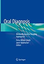 کتاب اورال دیاگنوسیس Oral Diagnosis: Minimally Invasive Imaging Approaches 1st ed. 2020 Edition, Kindle Edition
