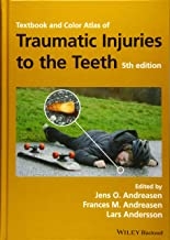 کتاب تکست بوک اند کالر اطلس آف تروماتیک اینجوریز Textbook and Color Atlas of Traumatic Injuries to the Teeth