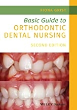 کتاب بیسیک گاید تو ارتودنتیک دنتال نرسینگ Basic Guide to Orthodontic Dental Nursing