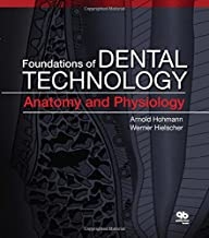 کتاب فاندیشنز آف دنتال تکنولوژی Foundations of Dental Technology, Volume 1: Anatomy and Physiology