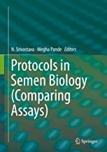 کتاب پروتکلز این سیمن بیولوژی Protocols in Semen Biology (Comparing Assays)