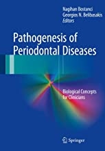 کتاب پاتوجنسیس آف پریودنتال دیزیز Pathogenesis of Periodontal Diseases : Biological Concepts for Clinicians