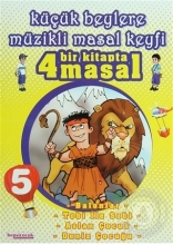کتاب ترکی استانبولی Kucuk Beylere Muzikli Masal Keyfi 5
