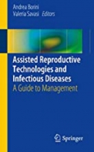 کتاب اسیستد ریپروداکتیو تکنولوژیز اند اینفکشس دیزیزز Assisted Reproductive Technologies and Infectious Diseases2016