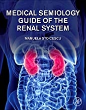 کتاب مدیکال سمیولوژی گاید آف د رنال سیستم 2020 Medical Semiology Guide of the Renal System Kindle Edition