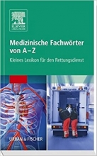 كتاب پزشکی آلمانی Medizinische Fachwörter von A-Z: Kleines Lexikon für den Rettungsdienst