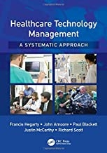 کتاب هلث کر تکنولوژی منیجمنت Healthcare Technology Management – A Systematic Approach 1st Edition2017
