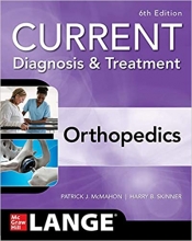 کتاب کارنت دیاگنوسیس اند تریتمنت ارتوپدیکس CURRENT Diagnosis & Treatment Orthopedics, Sixth Edition