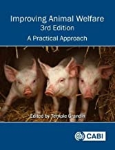 کتاب ایمپرووینگ انیمال ولفار Improving Animal Welfare: A Practical Approach, 3rd Edition