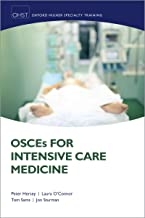 کتاب او اس سیز فور انتنسیو کر مدیسین OSCEs for Intensive Care Medicine