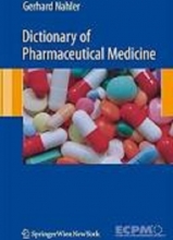 کتاب دیکشنری آف فارماسیوتیکال مدیسین Dictionary of Pharmaceutical Medicine اثر Gerhard Nahler