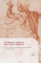 کتاب ریکاوری آف بیوتی The Recovery of Beauty: Arts, Culture, Medicine
