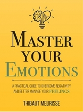 کتاب مستر یور ایموشنز Master Your Emotions