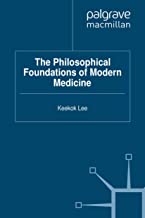 کتاب فیلوسوفیکال فاندیشنز آف مدرن مدیسین The Philosophical Foundations of Modern Medicine :