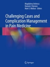 کتاب چلنجینگ کیسز اند کامپلیکیشن منیجمنت این پین مدیسین Challenging Cases and Complication Management in Pain Medicine
