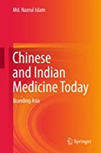 کتاب چاینیز اند ایندیا مدیسین تودی Chinese and Indian Medicine Today : Branding Asia