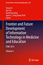 کتاب فرانتیر اند فیوچر دولوپمنت آف اینفورمیشن تکنولوژی Frontier and Future Development of Information Technology in Medicine an