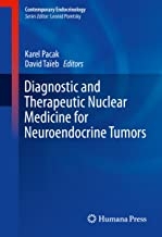 کتاب دیاگنوستیک اند تراپیوتیک نیوکلیر فور نورواندوکرین تومورز Diagnostic and Therapeutic Nuclear Medicine for Neuroendocrine Tum