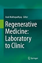 کتاب ریجنراتیو مدیسین Regenerative Medicine: Laboratory to Clinic