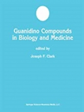 کتاب گوانیدینو کامپوندز این بیولوژی اند مدیسین Guanidino Compounds in Biology and Medicine