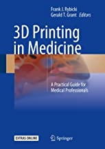 کتاب 3D پرینتینگ این مدیسین 3D Printing in Medicine : A Practical Guide for Medical Professionals