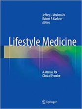 کتاب لایف استایل مدیسین Lifestyle Medicine : A Manual for Clinical Practice