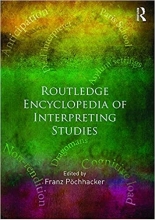 کتاب روتلج انسایکلوپدیا آف اینترپرتینگ استادیز Routledge Encyclopedia of Interpreting Studies