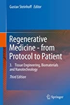کتاب رجنراتیو مدیسین Regenerative Medicine - from Protocol to Patient : 3. Tissue Engineering, Biomaterials and Nanotechnology