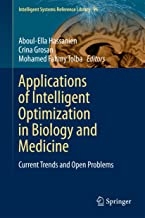 کتاب اپلیکیشنز آف اینتلیجنت اپتیمیزیشن این بیولوژی اند مدیسین Applications of Intelligent Optimization in Biology and Medicine :