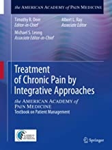 کتاب تریتمنت آف کرونیک پین بای اینتگریتیو اپروچز Treatment of Chronic Pain by Integrative Approaches : the AMERICAN ACADEMY of P