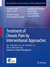 کتاب تریتمنت آف کرونیک پین بای اینترونشنال اپروچز Treatment of Chronic Pain by Interventional Approaches : the AMERICAN ACADEMY