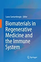 کتاب بیومتریالز این رجنراتیو مدیسین Biomaterials in Regenerative Medicine and the Immune System