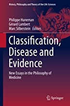کتاب کلاسیفیکیشن دیزیز اند اویدنس Classification, Disease and Evidence : New Essays in the Philosophy of Medicine