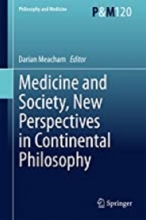 کتاب مدیسین اند سوسایتی Medicine and Society, New Perspectives in Continental Philosophy
