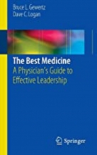 کتاب بست مدیسین The Best Medicine : A Physician’s Guide to Effective Leadership