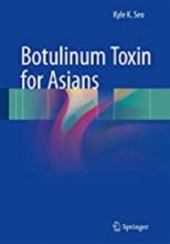 کتاب بوتولینوم توکسین Botulinum Toxin for Asians
