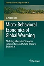 کتاب میکرو بهیویورال اکونامیکس آف گلوبال وارمینگ Micro-Behavioral Economics of Global Warming : Modeling Adaptation Strategies i