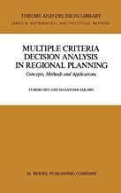 کتاب مولتیپل کرایتریا دیسیژن آنالیسیس Multiple Criteria Decision Analysis in Regional Planning : Concepts, Methods and Applicat