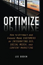 کتاب اپتیمایز Optimize : How to Attract and Engage More Customers by Integrating SEO, Social Media, and Content Marketing