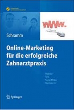 کتاب آنلاین مارکتینگ Online Marketing FÃ¼r Die Erfolgreiche Zahnarztpraxis Website SEO Social Media Werberecht