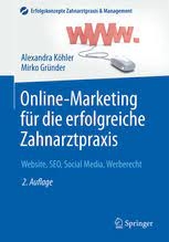 کتاب آنلاین مارکتینگ Online Marketing FÃ¼r Die Erfolgreiche Zahnarztpraxis Website SEO Social Media Werberecht