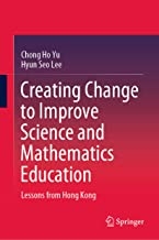 کتاب کریتینگ چینج تو ایمپرو ساینس اند ماتماتیکس اجوکیشن Creating Change to Improve Science and Mathematics Education : Lessons