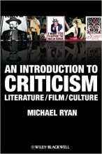 کتاب ان اینتروداکشن تو کریتیسیزم An Introduction to Criticism : Literature – Film – Culture