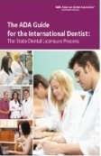 کتاب ای دی ای گاید فور د اینترنشنال دنتیست The ADA Guide for the International Dentist : The State Dental Licensure Process